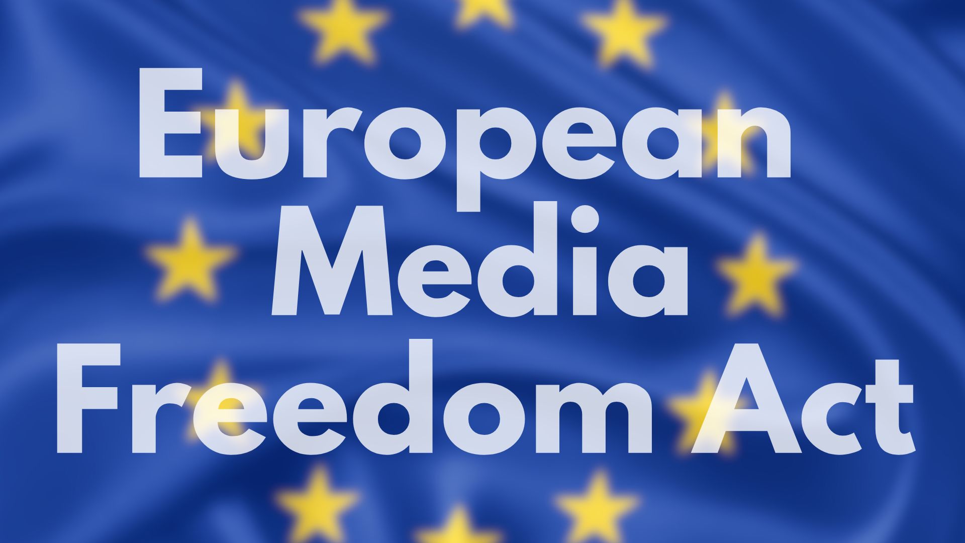 L’European Media Freedom Act enfin ratifié !
