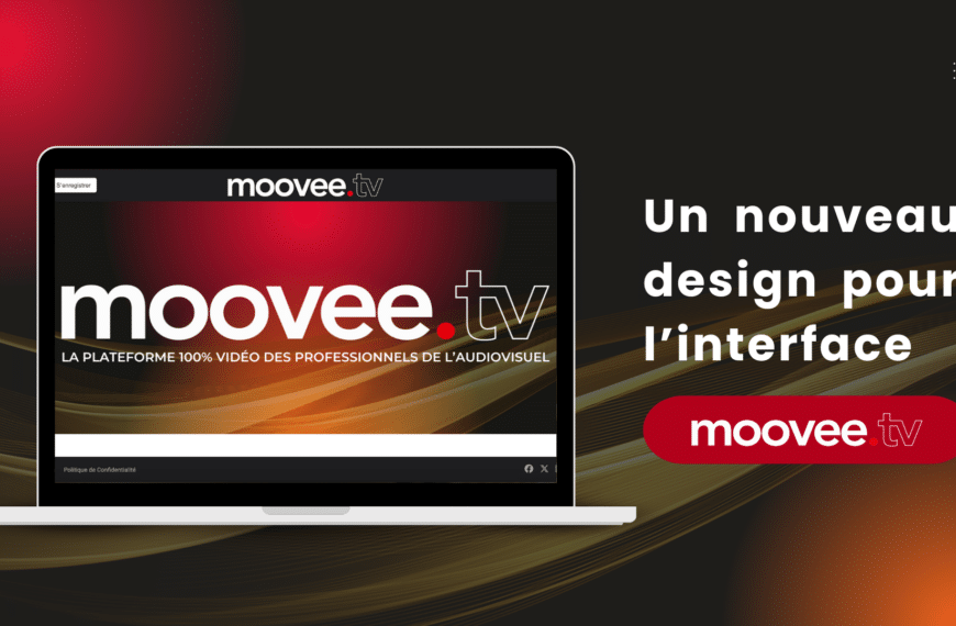 Une nouvelle expérience utilisateur pour Moovee.tv !