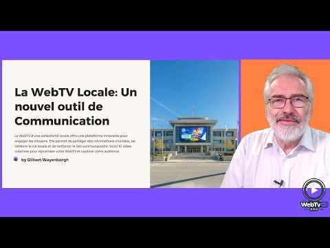 La webtv locale un nouvel outil de com pour municipalités, comunautés de communes et agglomérations