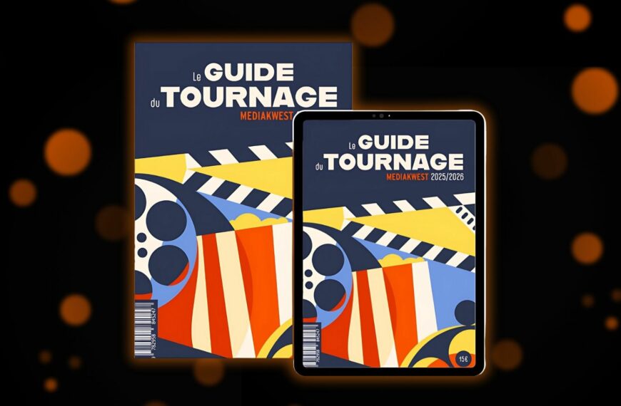 Éclairez vos choix techniques et créatifs avec le Guide du Tournage 2025/2026 !